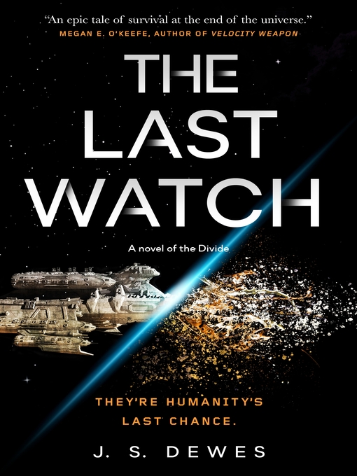 Title details for The Last Watch by J. S. Dewes - Available